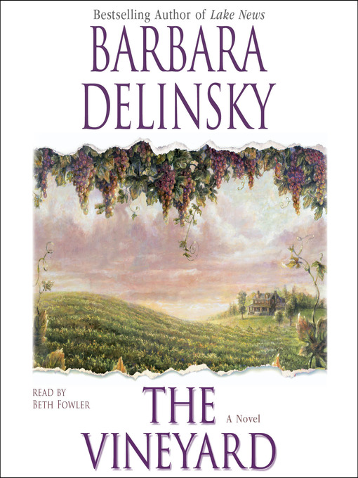 Title details for The Vineyard by Barbara Delinsky - Wait list